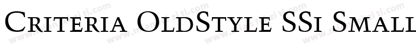 Criteria OldStyle SSi Small Caps字体转换
